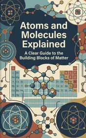 Omslag van Atoms and Molecules Explained