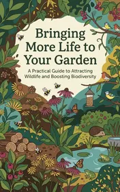 Omslag van Bringing More Life to Your Garden