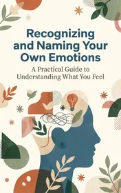 Omslag van Recognizing and Naming Your Own Emotions
