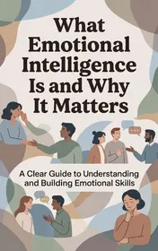 Omslag van What Emotional Intelligence Is and Why It Matters