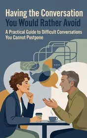 Omslag van Having the Conversation You Would Rather Avoid