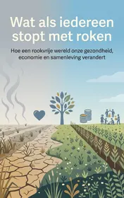 Omslag van Wat als iedereen stopt met roken