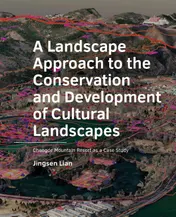 Omslag van A Landscape Approach to the Conservation and Development of Cultural Landscapes