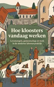 Omslag van Hoe kloosters vandaag werken