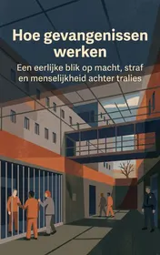 Omslag van Hoe gevangenissen werken