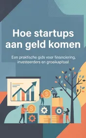 Omslag van Hoe startups aan geld komen