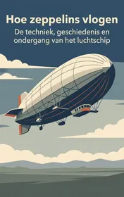 Omslag van Hoe zeppelins vlogen