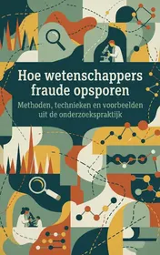 Omslag van Hoe wetenschappers fraude opsporen