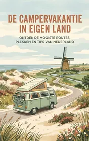 Omslag van De campervakantie in eigen land