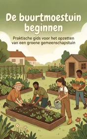 Omslag van De buurtmoestuin beginnen