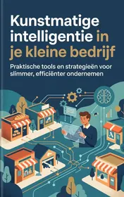 Omslag van Kunstmatige intelligentie in je kleine bedrijf