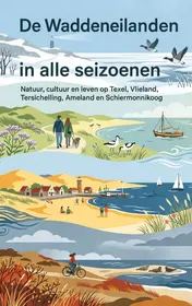 Omslag van De Waddeneilanden in alle seizoenen