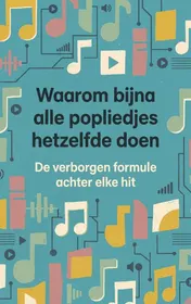 Omslag van Waarom bijna alle popliedjes hetzelfde doen