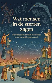 Omslag van Wat mensen in de sterren zagen