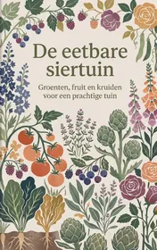 Omslag van De eetbare siertuin