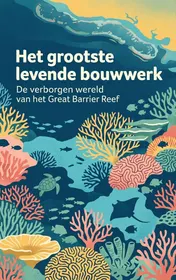 Omslag van Het grootste levende bouwwerk