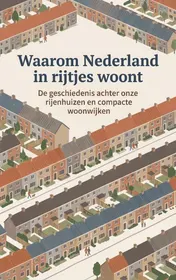 Omslag van Waarom Nederland in rijtjes woont