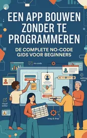 Omslag van Een app bouwen zonder te programmeren