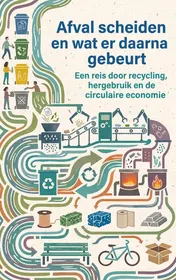 Omslag van Afval scheiden en wat er daarna gebeurt