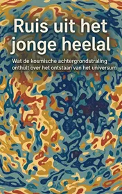 Omslag van Ruis uit het jonge heelal
