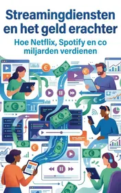 Omslag van Streamingdiensten en het geld erachter