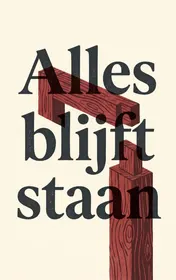 Omslag van Alles blijft staan
