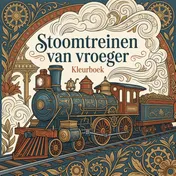 Omslag van Stoomtreinen van vroeger