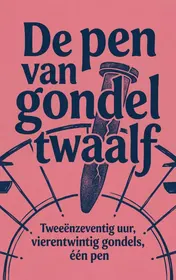 Omslag van De pen van gondel twaalf
