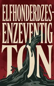 Omslag van Elfhonderdzesenzeventig ton
