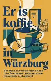 Omslag van Er is koffie in Würzburg