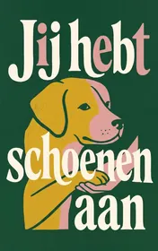 Omslag van Jij hebt schoenen aan