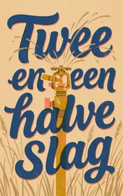 Omslag van Twee en een halve slag