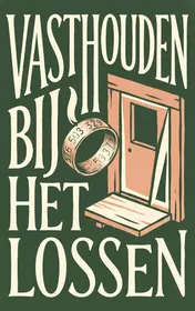 Omslag van Vasthouden bij het lossen