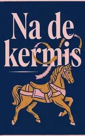 Omslag van Na de kermis