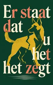 Omslag van Er staat dat u het zegt