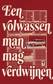 Omslag van Een volwassen man mag verdwijnen