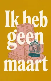 Omslag van Ik heb geen maart