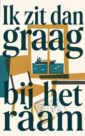 Omslag van Ik zit dan graag bij het raam