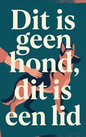 Omslag van Dit is geen hond, dit is een lid
