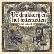 Omslag van De drukkerij en het letterzetten