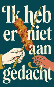 Omslag van Ik heb er niet aan gedacht