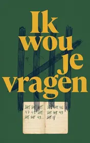 Omslag van Ik wou je vragen