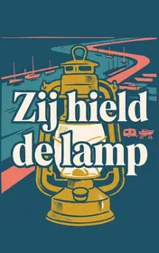 Omslag van Zij hield de lamp
