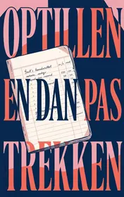Omslag van Optillen en dan pas trekken