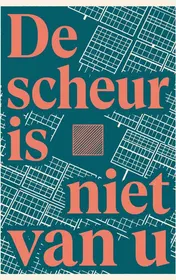 Omslag van De scheur is niet van u