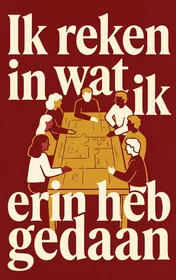Omslag van Ik reken in wat ik erin heb gedaan
