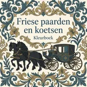 Omslag van Friese paarden en koetsen
