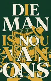 Omslag van Die man is nou van ons