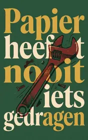 Omslag van Papier heeft nooit iets gedragen