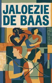 Omslag van Jaloezie de Baas